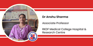 RKDF Medical College Hospital & Research Centre, Associate Professor: Dr Anshu Sharma Interview